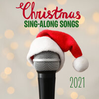 Christmas Sing-Along Songs 2021